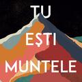 Copertă produs Tu ești muntele - gallery small 