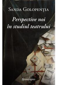 Copertă produs Perspective noi &icirc;n studiul teatrului