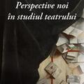 Copertă produs Perspective noi &icirc;n studiul teatrului - gallery small 