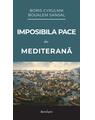 Copertă produs Imposibila pace &icirc;n Mediterană - thumb 1
