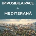 Copertă produs Imposibila pace &icirc;n Mediterană - gallery small 