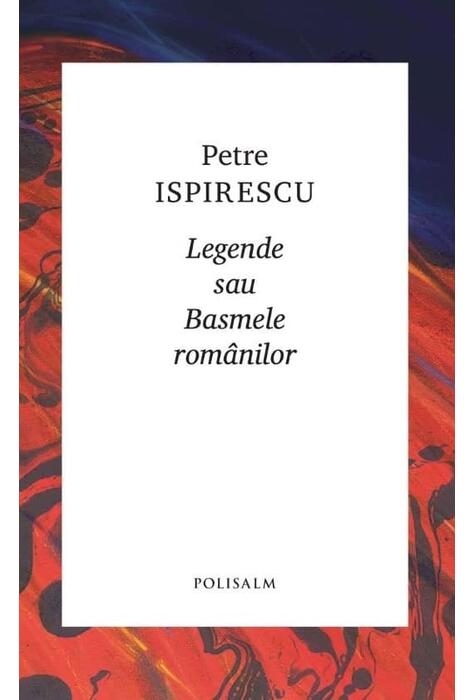 Copertă produs Legende sau basmele românilor