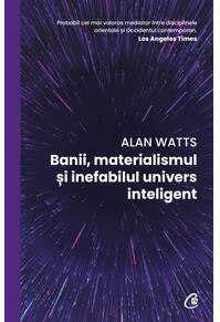 Copertă produs Banii, materialismul și inefabilul univers inteligent