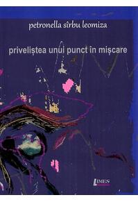 Copertă produs Priveliștea unui punct în mișcare