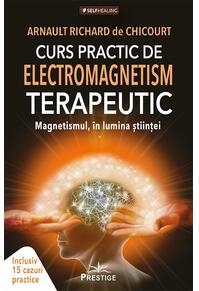Copertă produs Curs practic de electromagnetism terapeutic