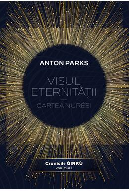 Copertă produs Visul eternității - Cartea Nur&eacute;ei (Vol. 1)