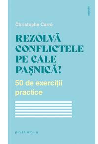 Copertă produs Rezolvă conflictele pe cale pașnică!