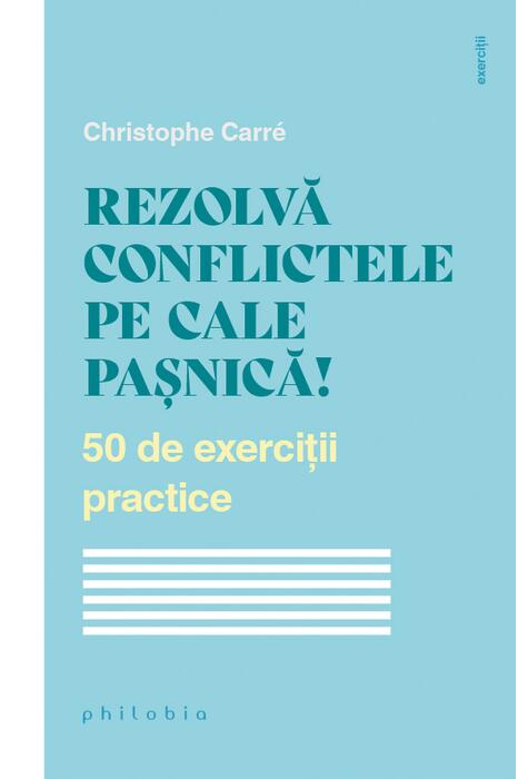 Copertă produs Rezolvă conflictele pe cale pașnică!