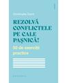 Copertă produs Rezolvă conflictele pe cale pașnică! - thumb 1