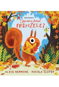 Copertă produs Cine mi-a furat frunzele?