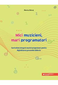 Copertă produs Mici muzicieni, mari programatori