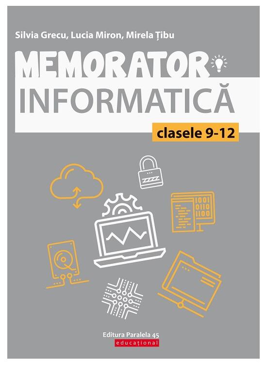 Copertă produs Memorator de informatică pentru clasele IX-XII. Limbajul C++ - gallery big 1