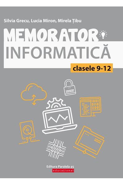 Memorator de informatică pentru clasele IX-XII. Limbajul C++