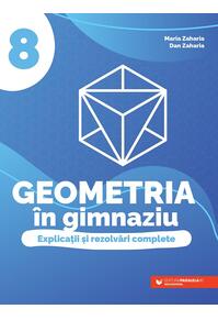 Copertă produs Geometria &icirc;n gimnaziu. Clasa a VIII-a