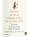 Copertă produs Ghidul vânător-culegătorului în secolul XXI - thumb 1