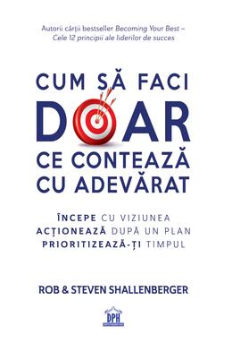 Copertă produs Cum să faci doar ce contează cu adevărat
