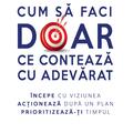 Copertă produs Cum să faci doar ce contează cu adevărat - gallery small 
