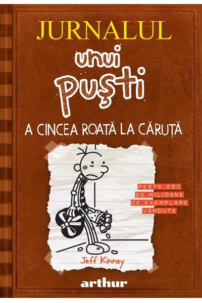 A cincea roată la căruţă. Jurnalul unui puști (Vol. 7)