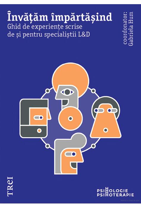 Copertă produs &Icirc;nvățăm &icirc;mpărtășind. Ghid de experiențe scrise de și pentru specialiștii L&D
