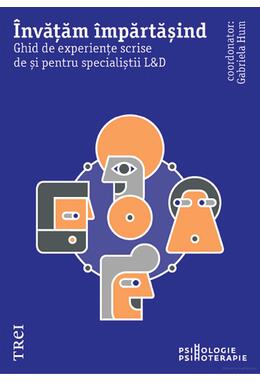 Copertă produs &Icirc;nvățăm &icirc;mpărtășind. Ghid de experiențe scrise de și pentru specialiștii L&D