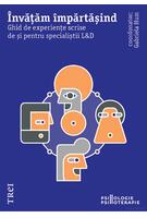 &Icirc;nvățăm &icirc;mpărtășind. Ghid de experiențe scrise de și pentru specialiștii L&D