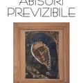 Copertă produs Abisuri previzibile - gallery small 