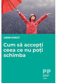 Copertă produs Cum să accepți ceea ce nu poți schimba