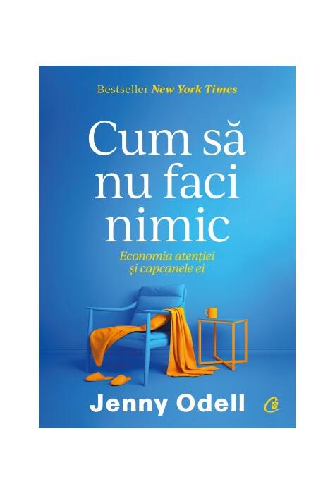 Copertă produs Cum să nu faci nimic