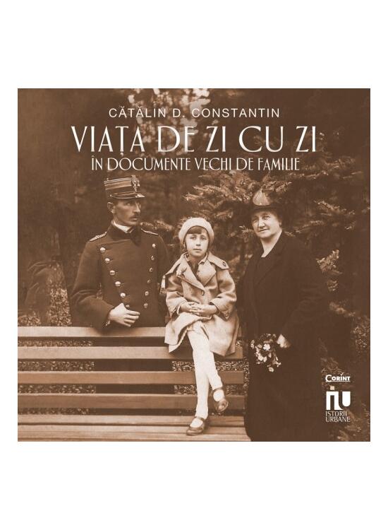 Copertă produs Viața de zi cu zi &icirc;n documente vechi de familie - gallery big 1