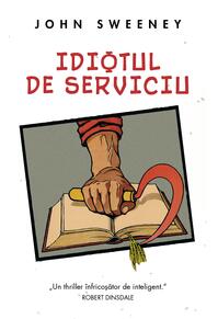 Copertă produs Idiotul de serviciu