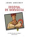 Copertă produs Idiotul de serviciu - thumb 1