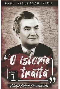 Copertă produs O istorie trăită (Vol. 1)