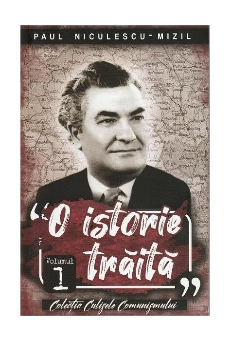 Copertă produs O istorie trăită (Vol. 1)