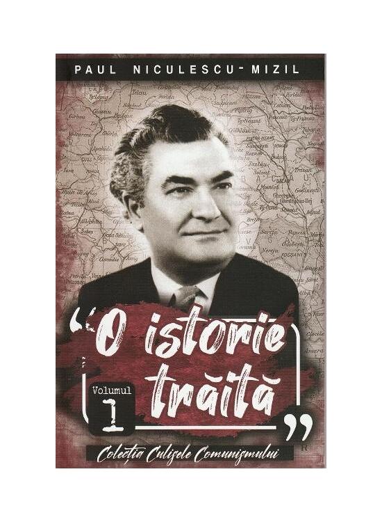 Copertă produs O istorie trăită (Vol. 1) - gallery big 1