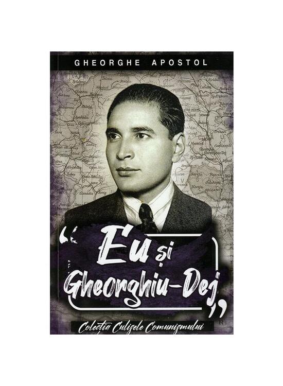 Copertă produs Eu și Gheorghiu-Dej - gallery big 2