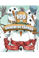 100 de oameni de zăpadă
