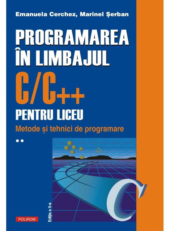 Copertă produs Programarea &icirc;n limbajul C/C++ pentru liceu (Vol. 2) - gallery big 1