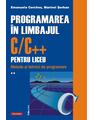 Copertă produs Programarea &icirc;n limbajul C/C++ pentru liceu (Vol. 2) - thumb 1