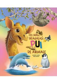 Copertă produs Cei mai drăgălași pui de animale