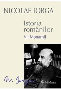 Copertă produs Istoria rom&acirc;nilor (Vol. VI)