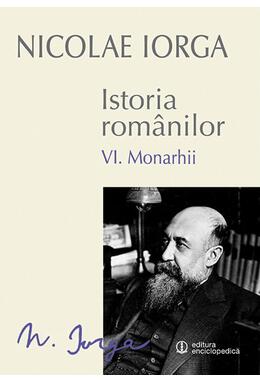 Copertă produs Istoria rom&acirc;nilor (Vol. VI)