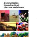 Copertă produs Communication interculturelle et discours m&eacute;diatiques - gallery small 