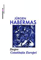 Copertă produs Despre Constituţia Europei
