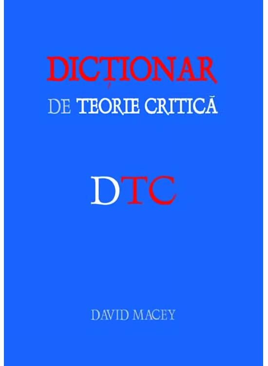 Copertă produs Dicţionar de teorie critică - gallery big 1