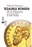 Imagine produs Tezaurul rom&acirc;n de la Moscova