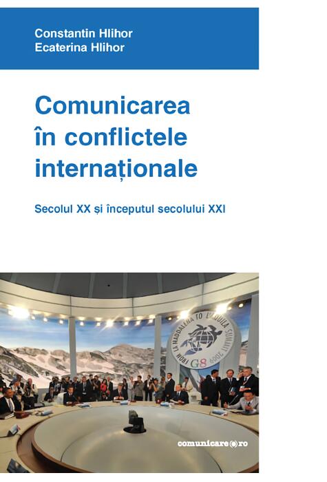 Copertă produs Comunicarea &icirc;n conflictele internaţionale