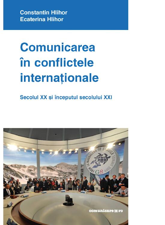 Copertă produs Comunicarea &icirc;n conflictele internaţionale - gallery big 1
