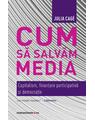 Copertă produs Cum să salvăm media - thumb 1