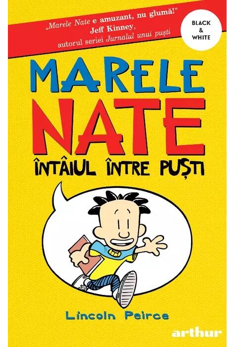 Copertă produs &Icirc;nt&acirc;iul &icirc;ntre puști. Marele Nate (Vol. 1)