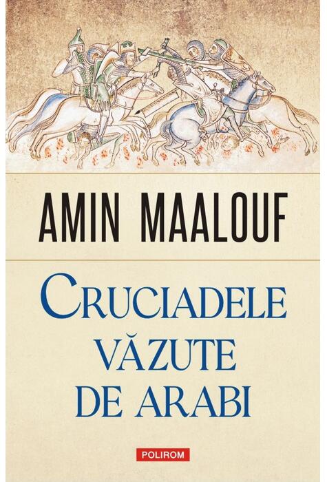 Copertă produs Cruciadele văzute de arabi